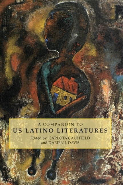 Book cover image for A Companion to US Latino Literatures ISBN: 9781855662162