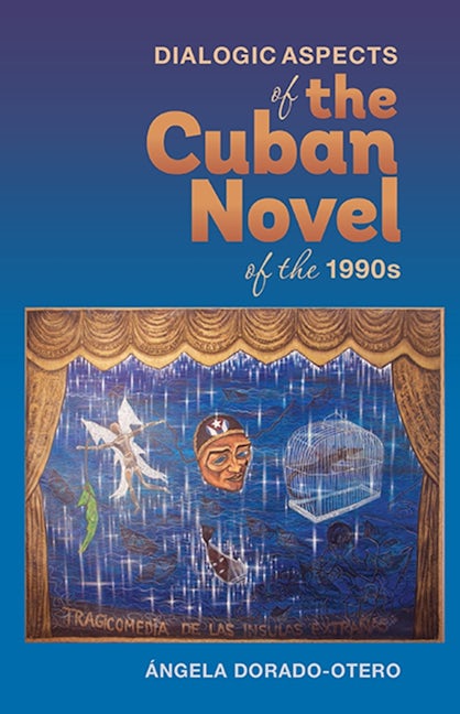 Book cover image for Dialogic Aspects in the Cuban Novel of the 1990s ISBN: 9781855662711
