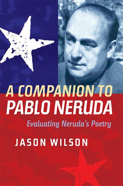 Book cover image for A Companion to Pablo Neruda ISBN: 9781855662803