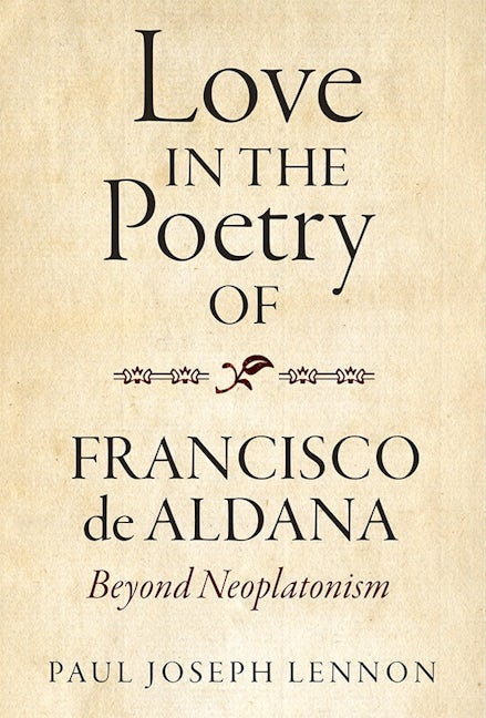 Book cover image for Love in the Poetry of Francisco de Aldana ISBN: 9781855663367