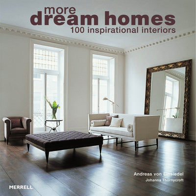 Cover image for More Dream Homes, isbn: 9781858945750
