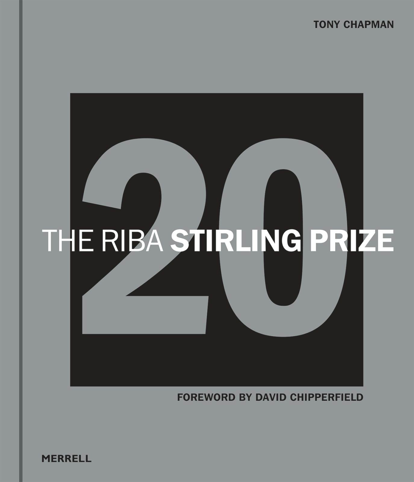 Book cover image for The RIBA Stirling Prize 20 ISBN: 9781858946542