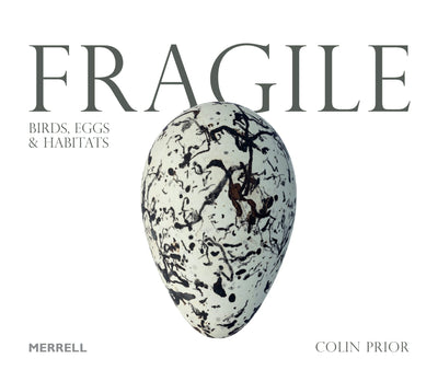 Cover image for Fragile: Birds, Eggs and Habitats, isbn: 9781858946887