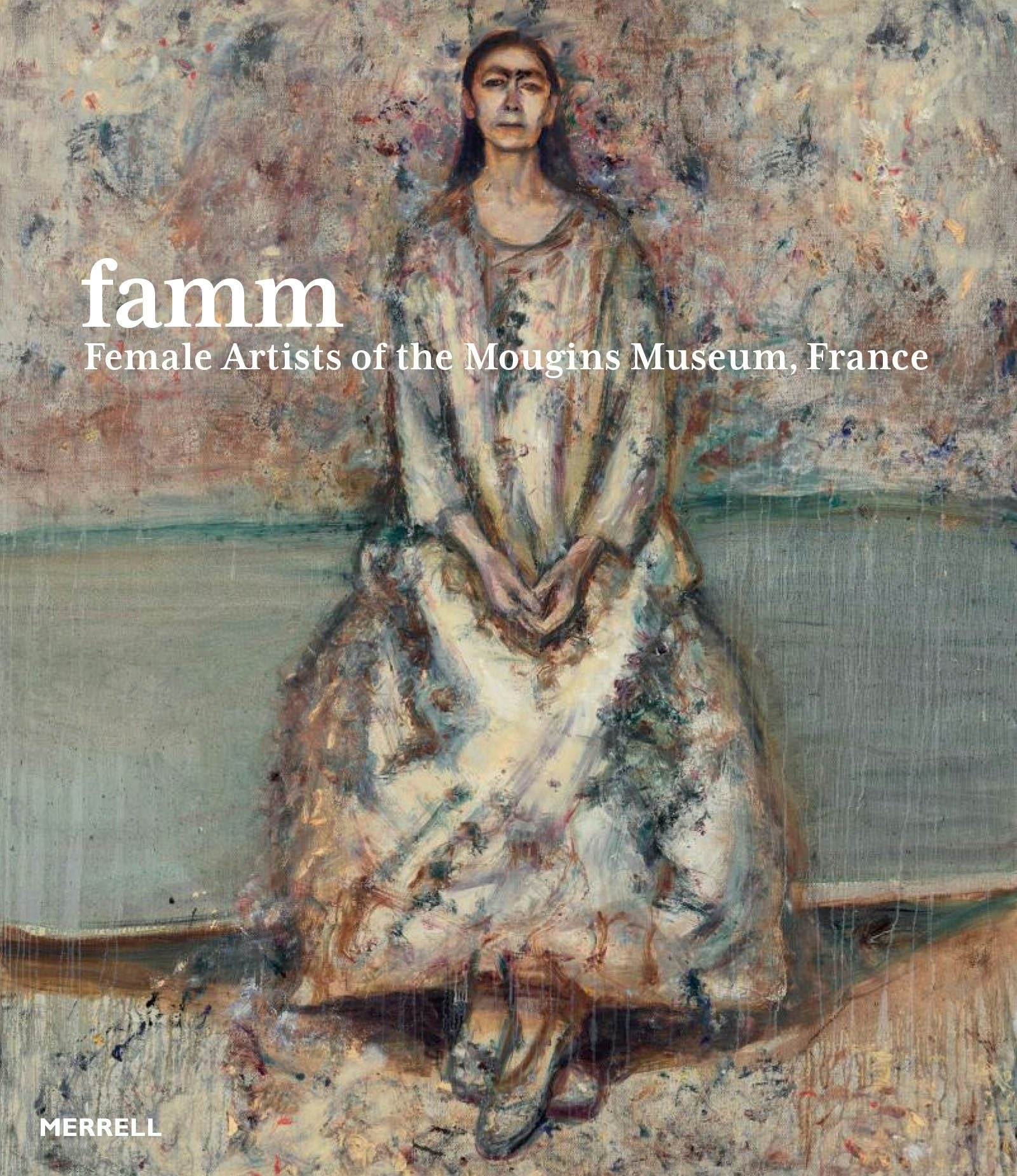 Book cover image for FAMM: Female Artists of the Mougins Museum, France ISBN: 9781858947181