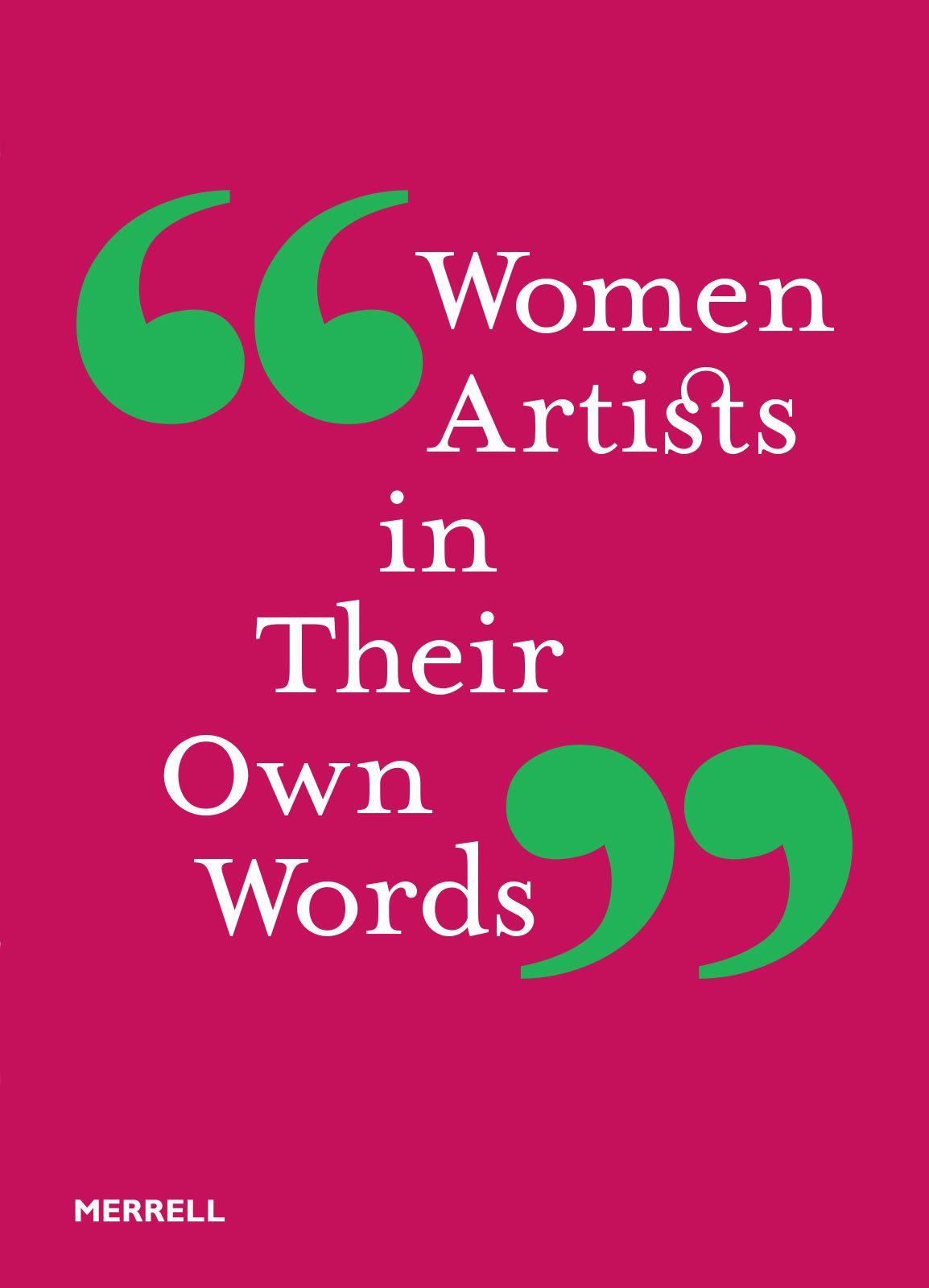 Book cover image for Women Artists in Their Own Words ISBN: 9781858947235