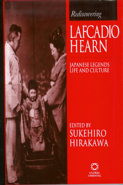 Cover image for Rediscovering Lafcadio Hearn, isbn: 9781860340147