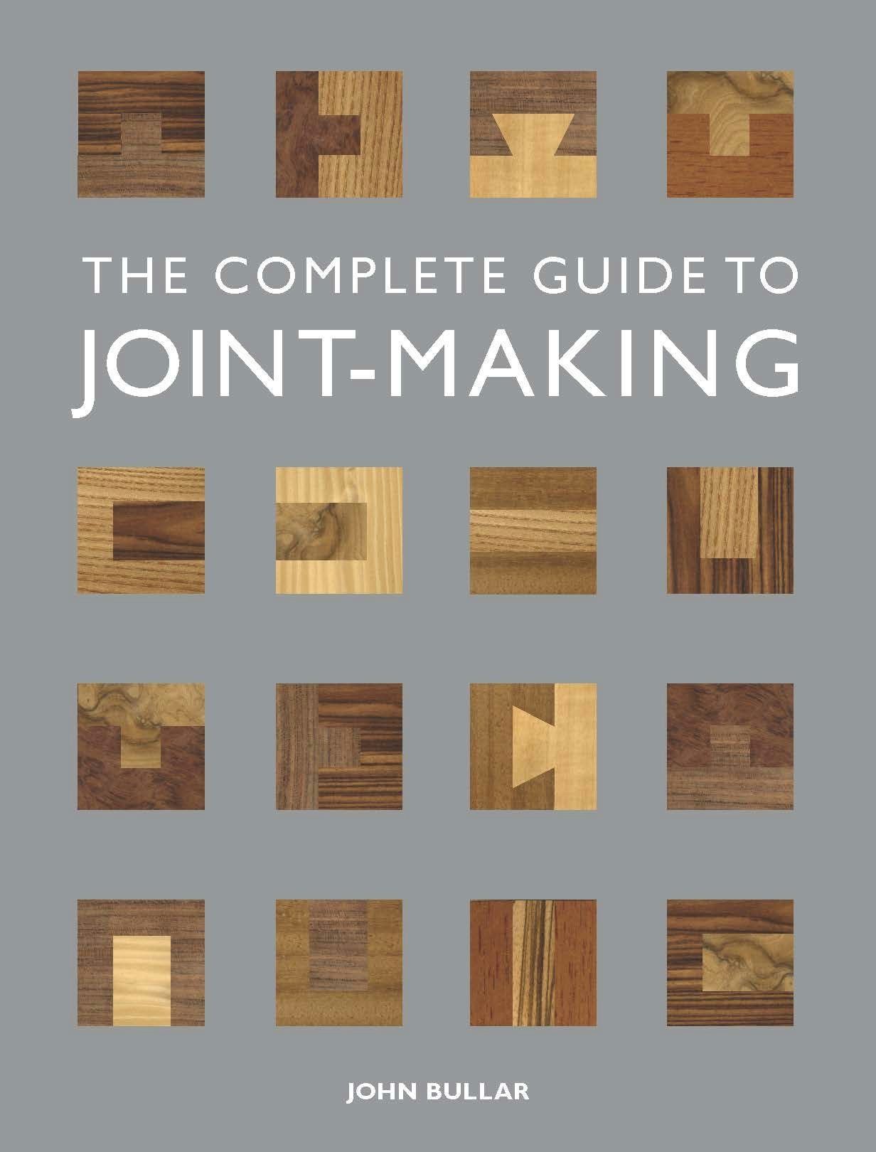 Book cover image for The Complete Guide to Joint-Making ISBN: 9781861088789