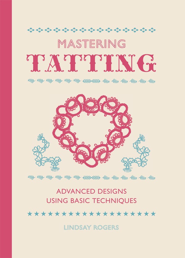 Book cover image for Mastering Tatting ISBN: 9781861089502