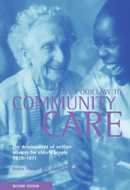Book cover image for From Poor Law to community care ISBN: 9781861340856