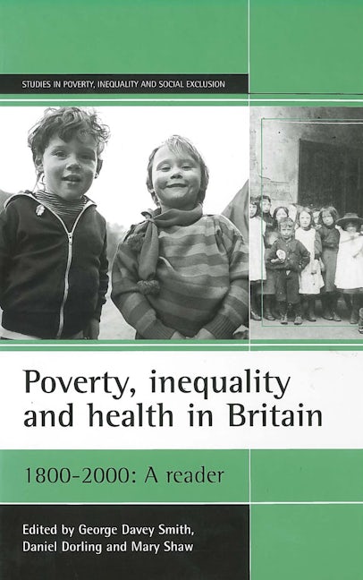 Book cover image for Poverty, inequality and health in Britain: 1800-2000 ISBN: 9781861342119