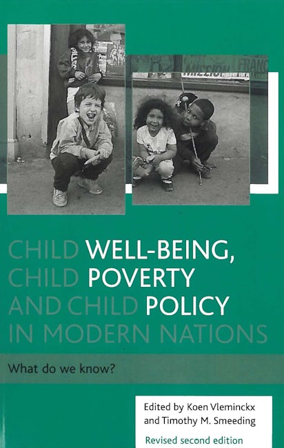 Book cover image for Child well-being, child poverty and child policy in modern nations ISBN: 9781861342539