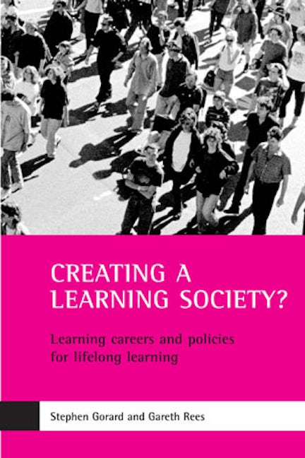 Book cover image for Creating a learning society? ISBN: 9781861342867
