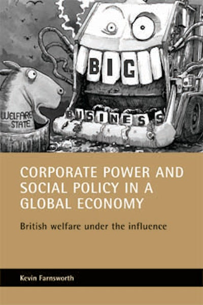 Corporate power and social policy in a global economy