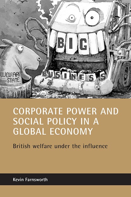 Book cover image for Corporate power and social policy in a global economy ISBN: 9781861344748