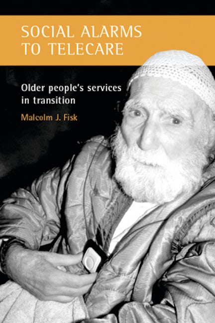 Book cover image for Social alarms to telecare ISBN: 9781861345066