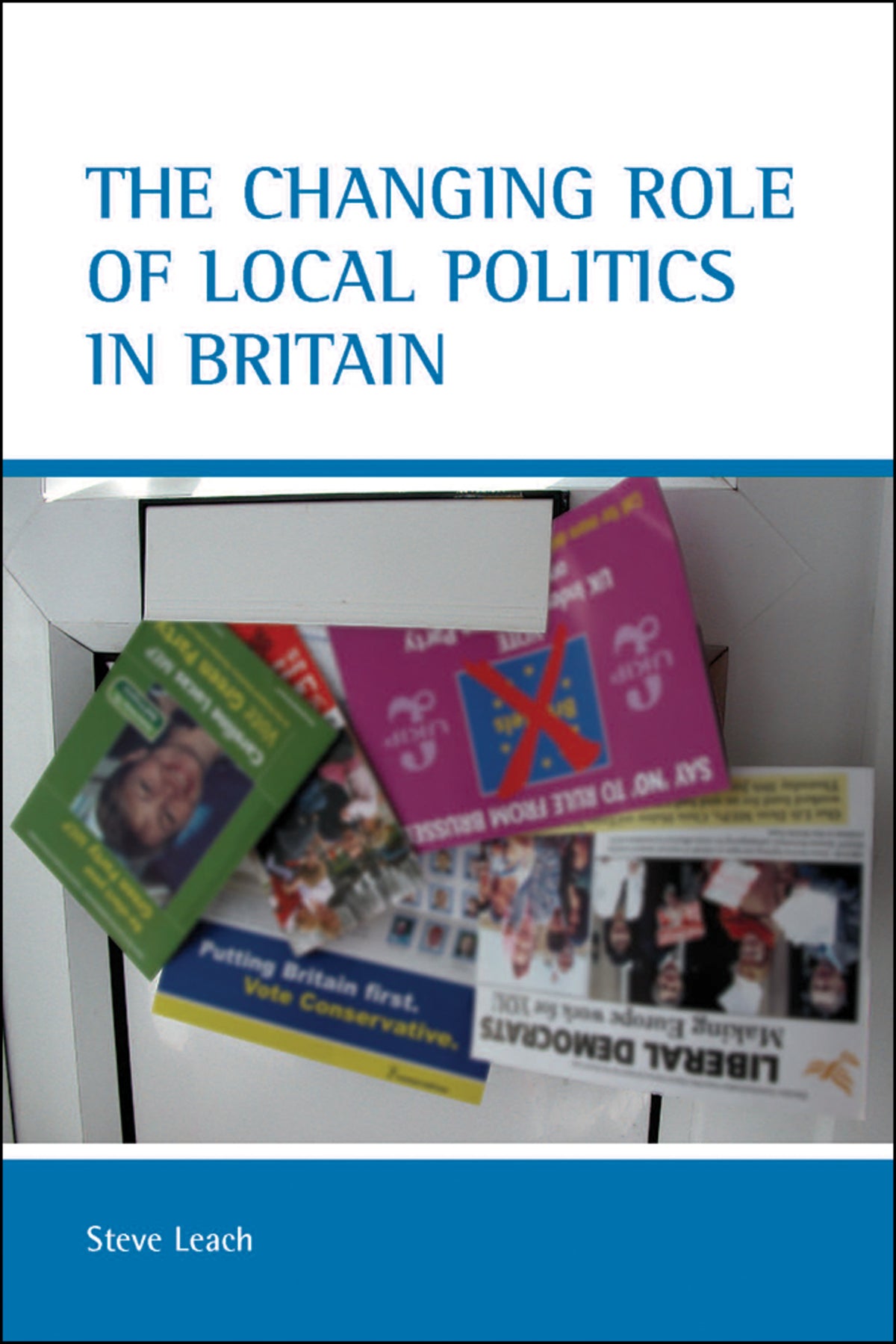 Cover image for The changing role of local politics in Britain ISBN 9781861346070