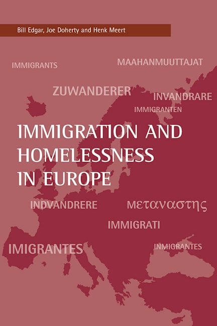 Book cover image for Immigration and homelessness in Europe ISBN: 9781861346476
