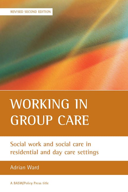 Book cover image for Working in group care ISBN: 9781861347060