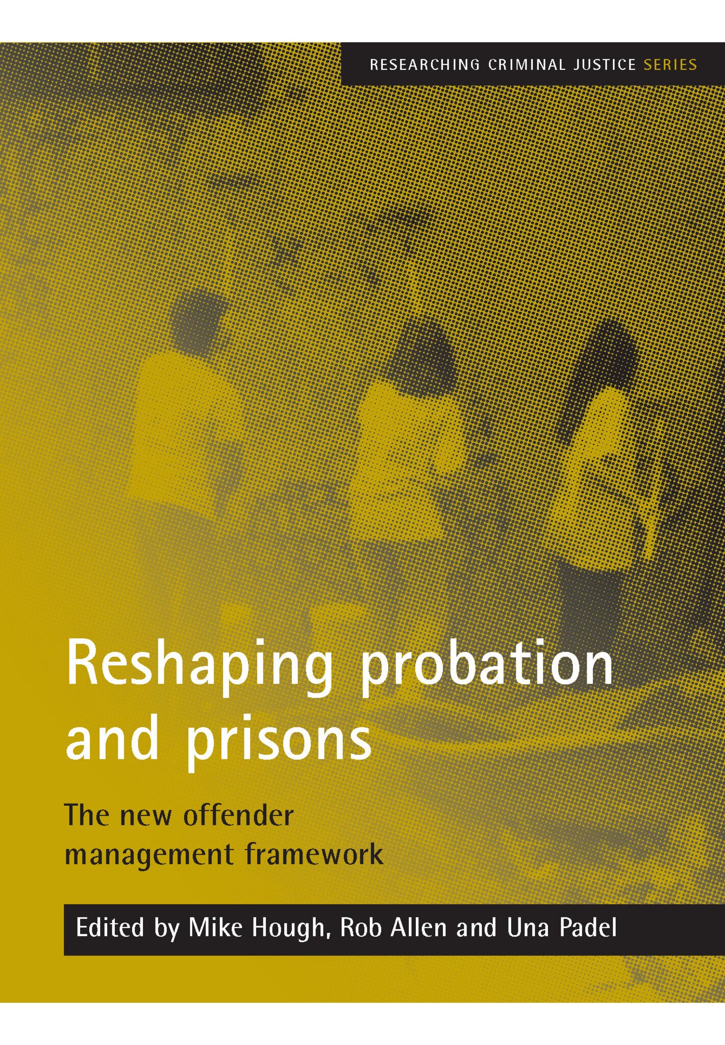 Cover image for Reshaping probation and prisons ISBN 9781861348128