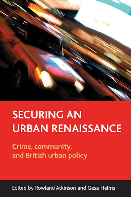 Book cover image for Securing an urban renaissance ISBN: 9781861348159