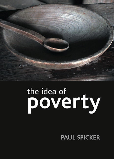 Book cover image for The idea of poverty ISBN: 9781861348883