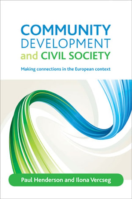 Book cover image for Community development and civil society ISBN: 9781861349705