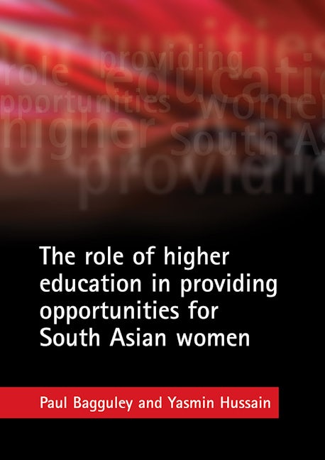 Book cover image for The role of higher education in providing opportunities for South Asian women ISBN: 9781861349736