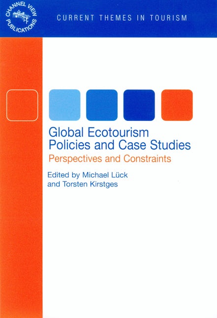 Book cover image for Global Ecotourism Policies and Case Studies ISBN: 9781873150405