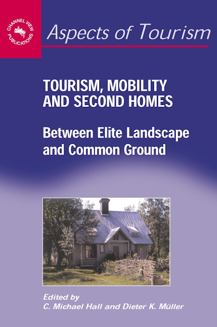 Book cover image for Tourism, Mobility and Second Homes ISBN: 9781873150801