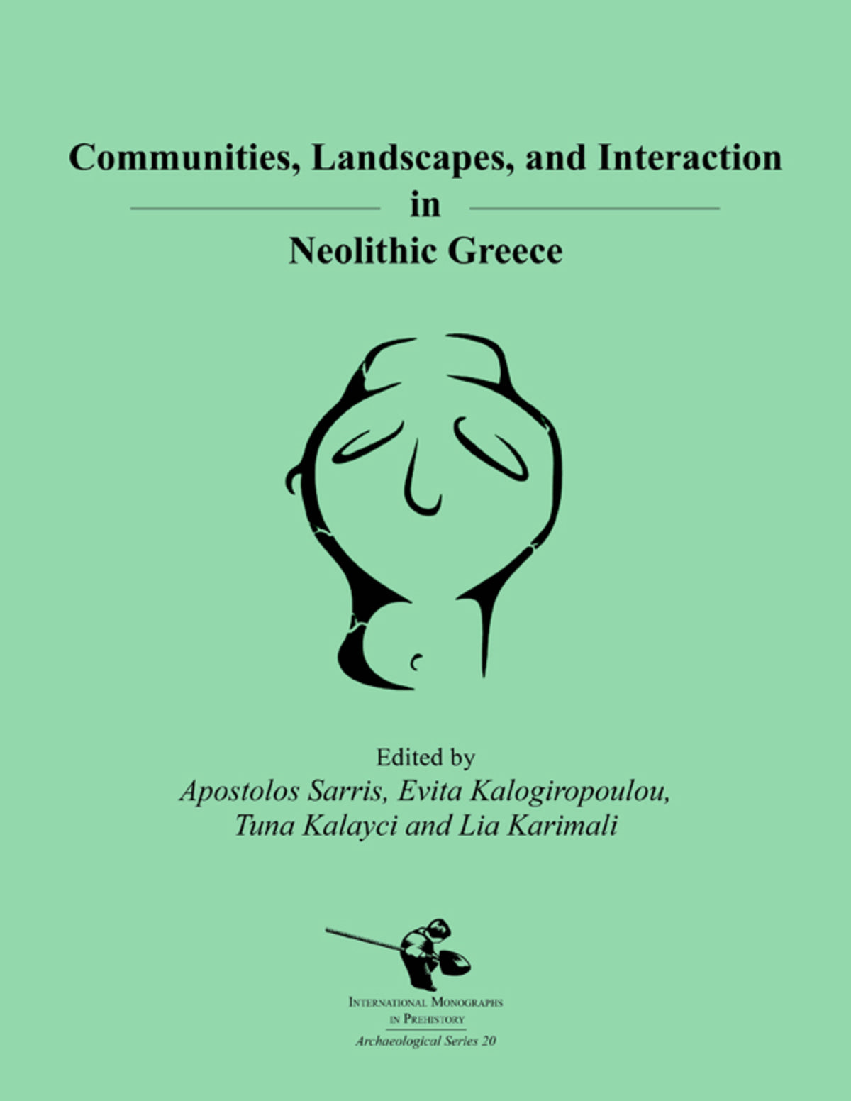 Cover image for Communities, Landscapes, and Interaction in Neolithic Greece ISBN 9781879621473