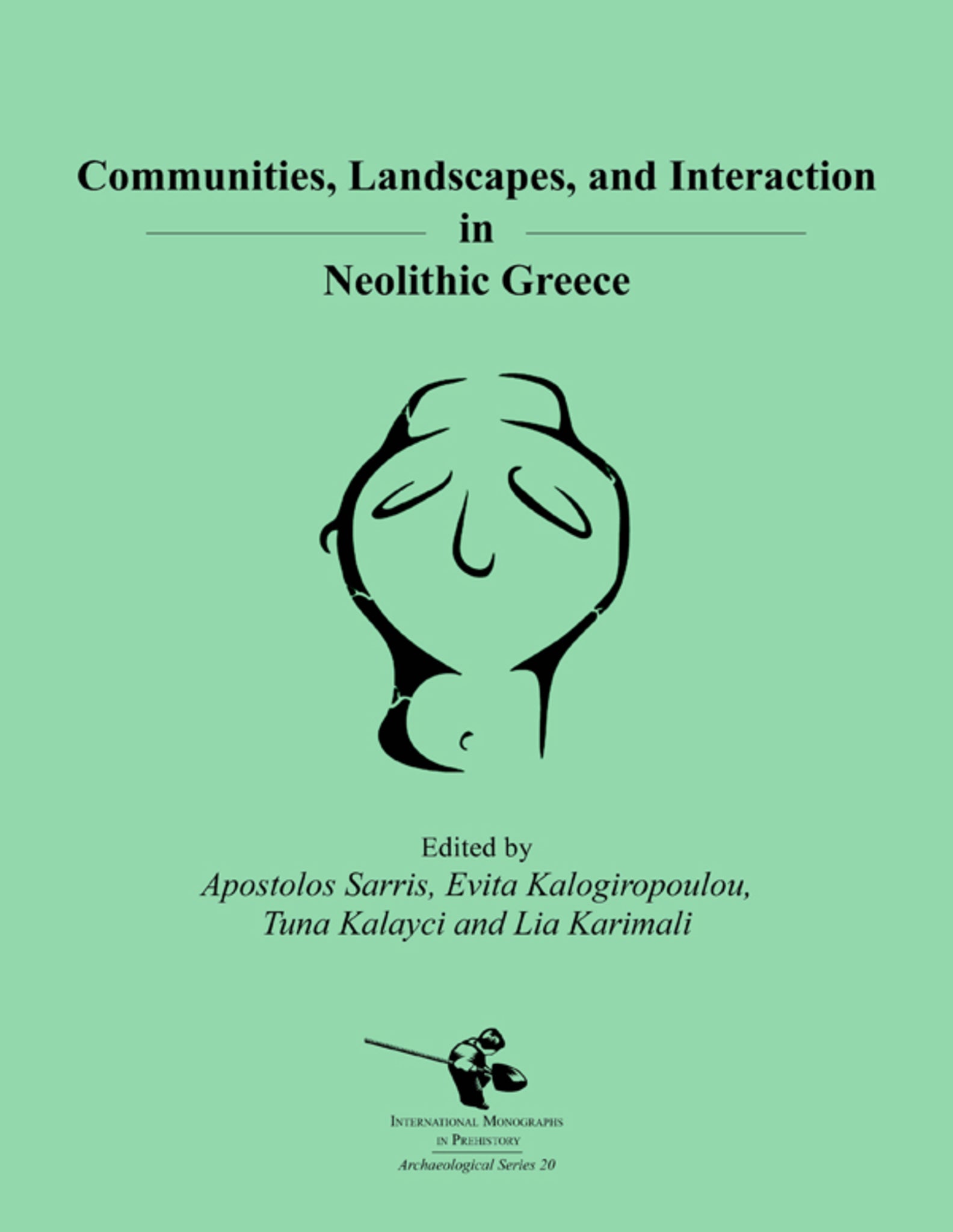 Cover image for Communities, Landscapes, and Interaction in Neolithic Greece ISBN 9781879621480