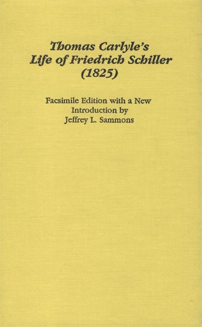 Book cover image for Thomas Carlyle's The Life of Friedrich Schiller ISBN: 9781879751101