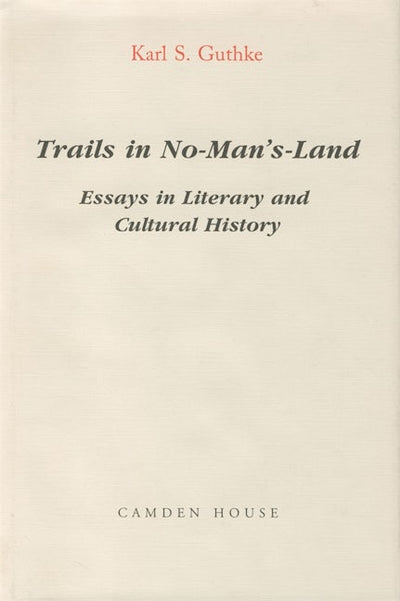 Trails in No-Man's Land