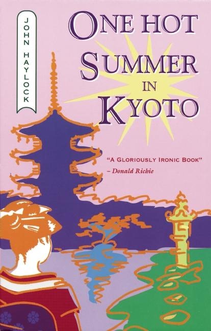 Book cover image for One Hot Summer in Kyoto ISBN: 9781880656082
