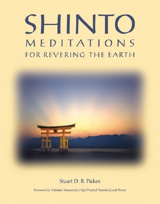 Book cover image for Shinto Meditations for Revering the Earth ISBN: 9781880656662