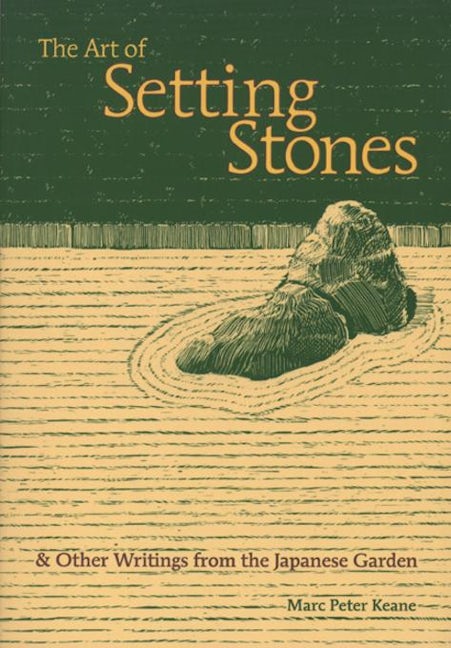 Book cover image for The Art of Setting Stones ISBN: 9781880656709