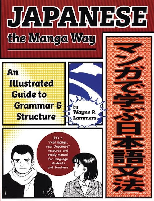 Book cover image for Japanese the Manga Way ISBN: 9781880656907
