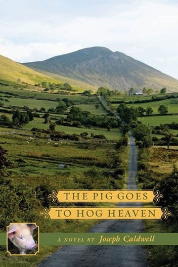 Cover image for The Pig Goes To Hog Heaven, isbn: 9781883285449