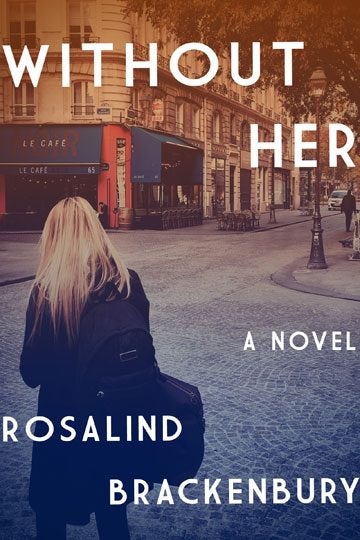Cover image for Without Her A Novel, isbn: 9781883285791