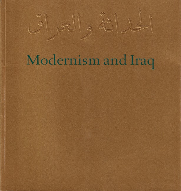 Book cover image for Modernism and Iraq ISBN: 9781884919220