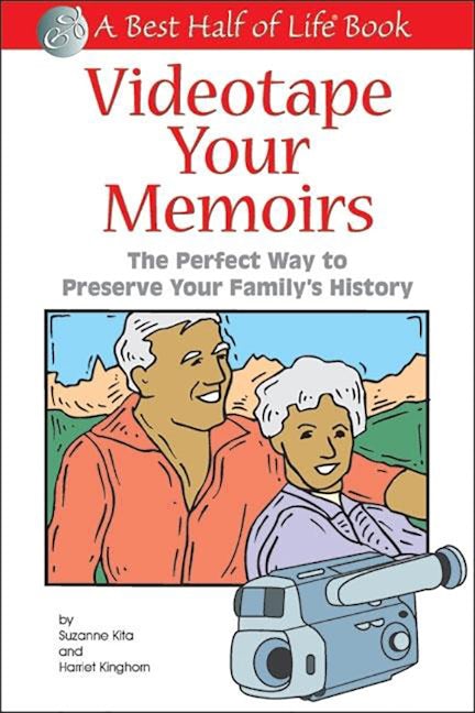 Book cover image for Videotape Your Memoirs ISBN: 9781884956256