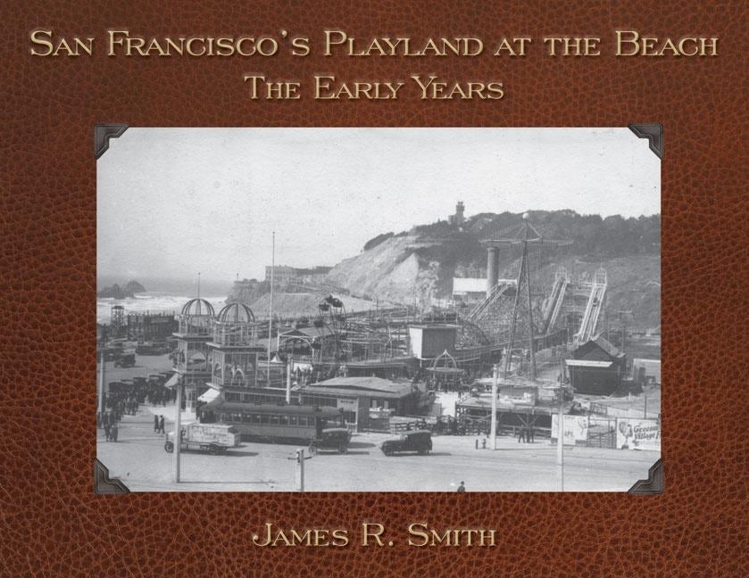 Book cover image for San Francisco's Playland at the Beach ISBN: 9781884995675