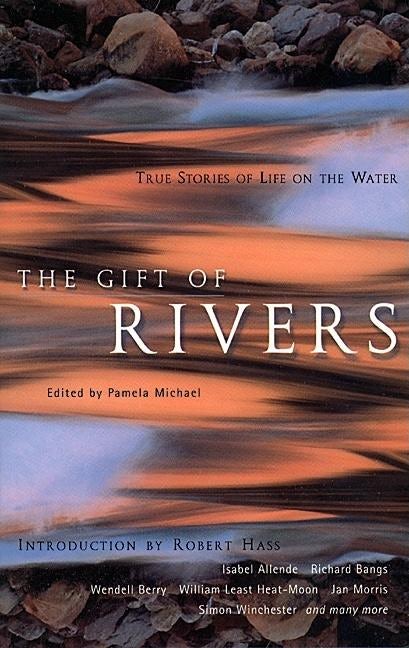 Book cover image for The Gift of Rivers ISBN: 9781885211422