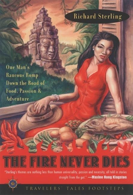Book cover image for The Fire Never Dies ISBN: 9781885211705