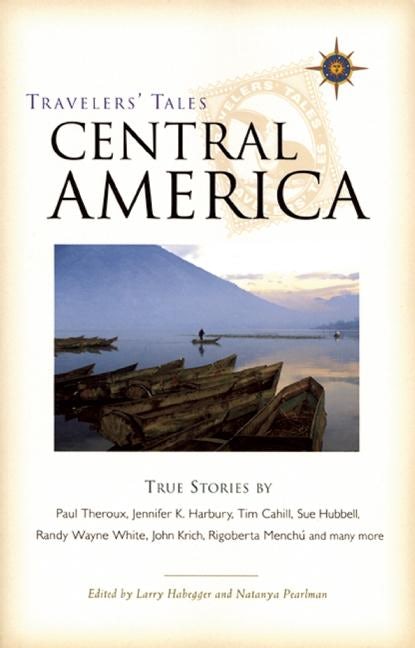 Book cover image for Travelers' Tales Central America ISBN: 9781885211743
