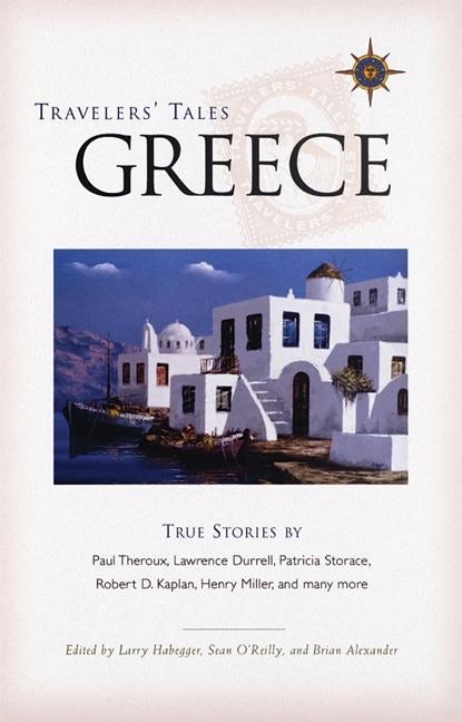 Book cover image for Travelers' Tales Greece ISBN: 9781885211996