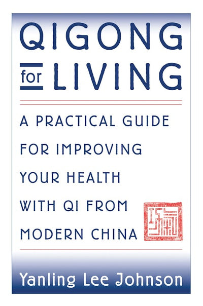 Qigong for Living