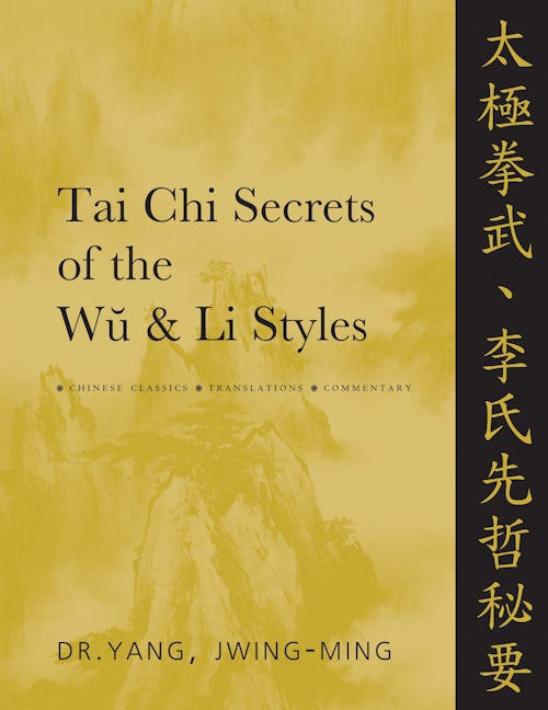 Book cover image for Tai Chi Secrets of the Wu & Li Styles ISBN: 9781886969988