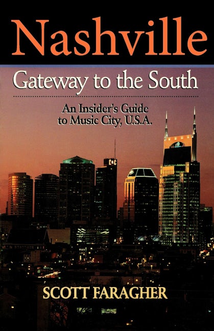 Book cover image for Nashville: Gateway to the South ISBN: 9781888952407