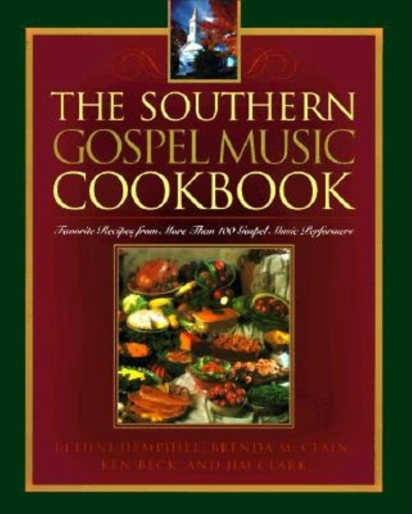 Book cover image for The Southern Gospel Music Cookbook ISBN: 9781888952766